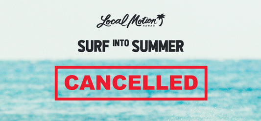Surf Into Summer 2020 is CANCELLED