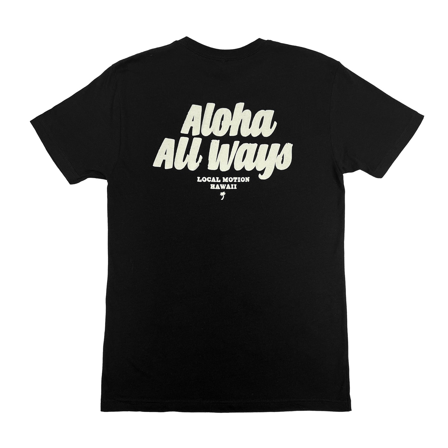 ALL WAYS TEE