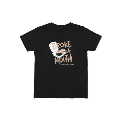 BROKE DA MOUTH KIDS TEE