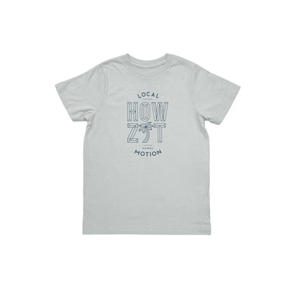 HOWZIT KIDS TEE