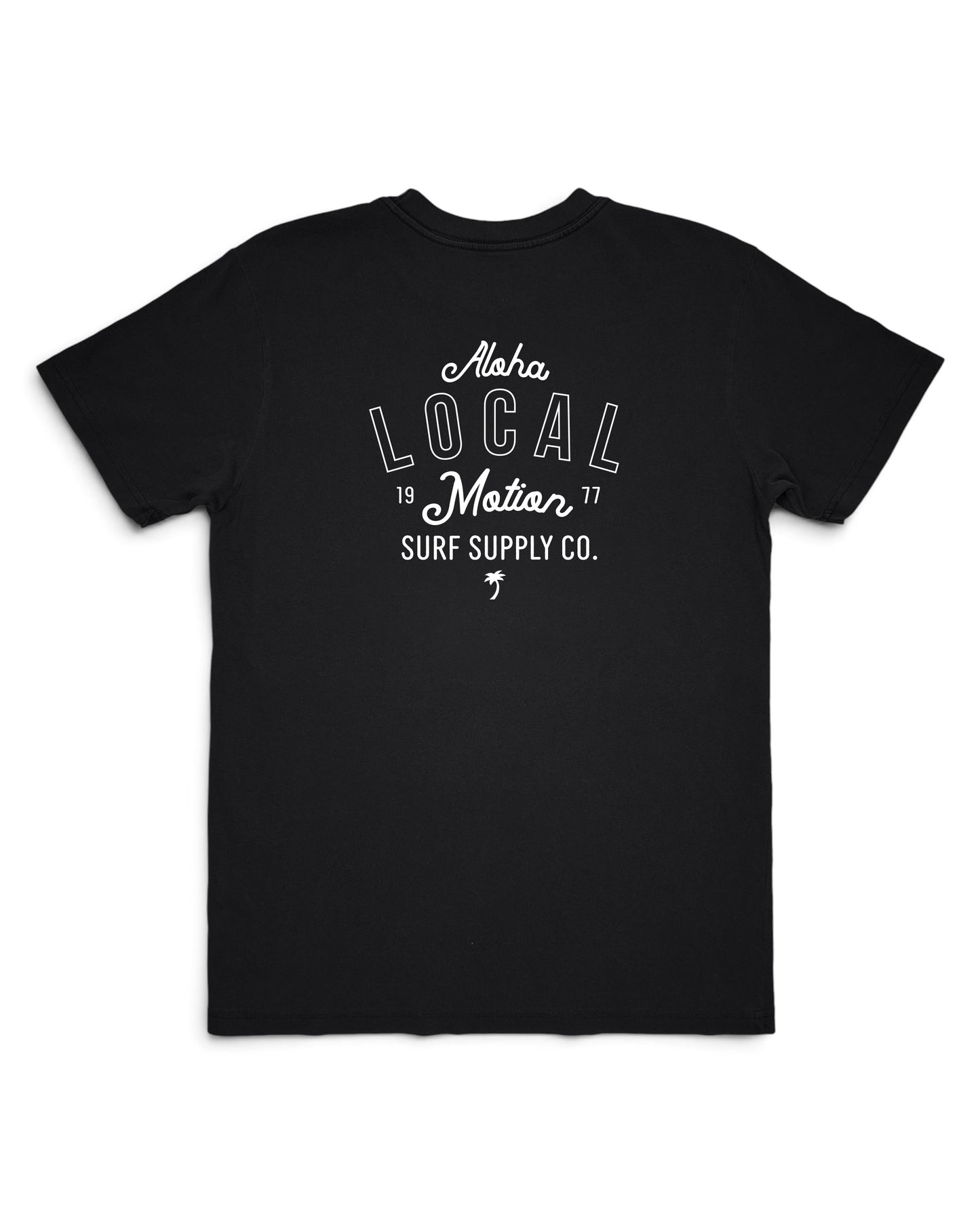 A black short-sleeve t-shirt with a white graphic print on the front reading 'Alaha LOCAL Maui 1977 SURF SUPPLY CO.' on a plain white background. [black]
