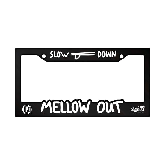 "MELLOW OUT" LM X IPD LICENSE PLATE FRAME