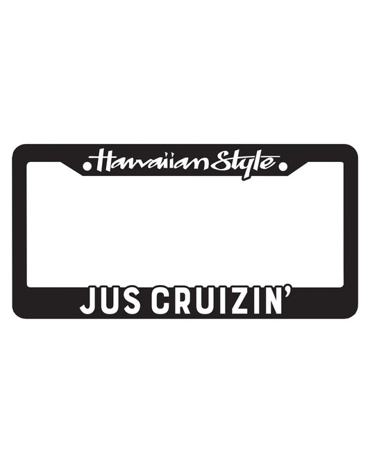 JUS CRUIZIN LICENSE PLATE FRAME