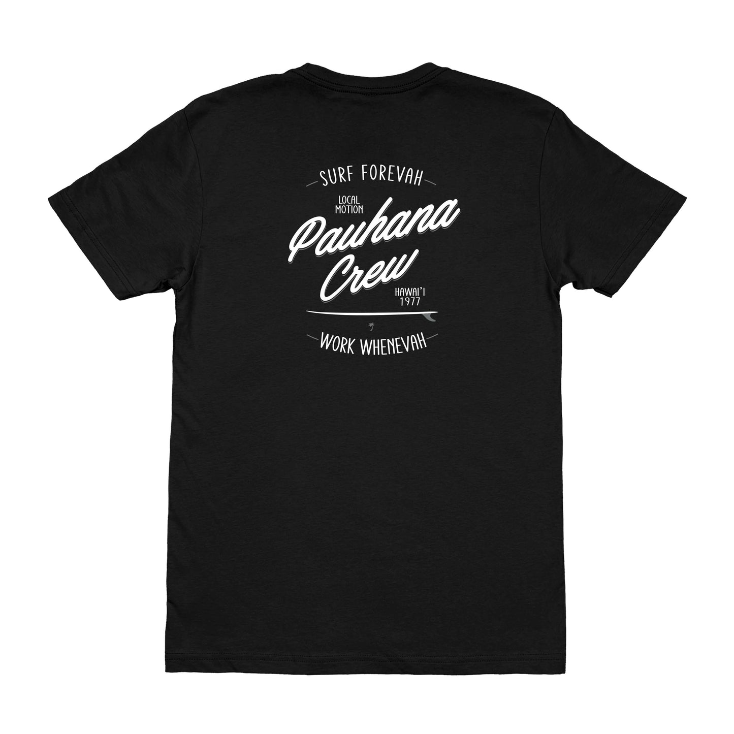 PAUHANA CREW TEE