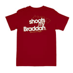 SHOOT BRADDAH TEE