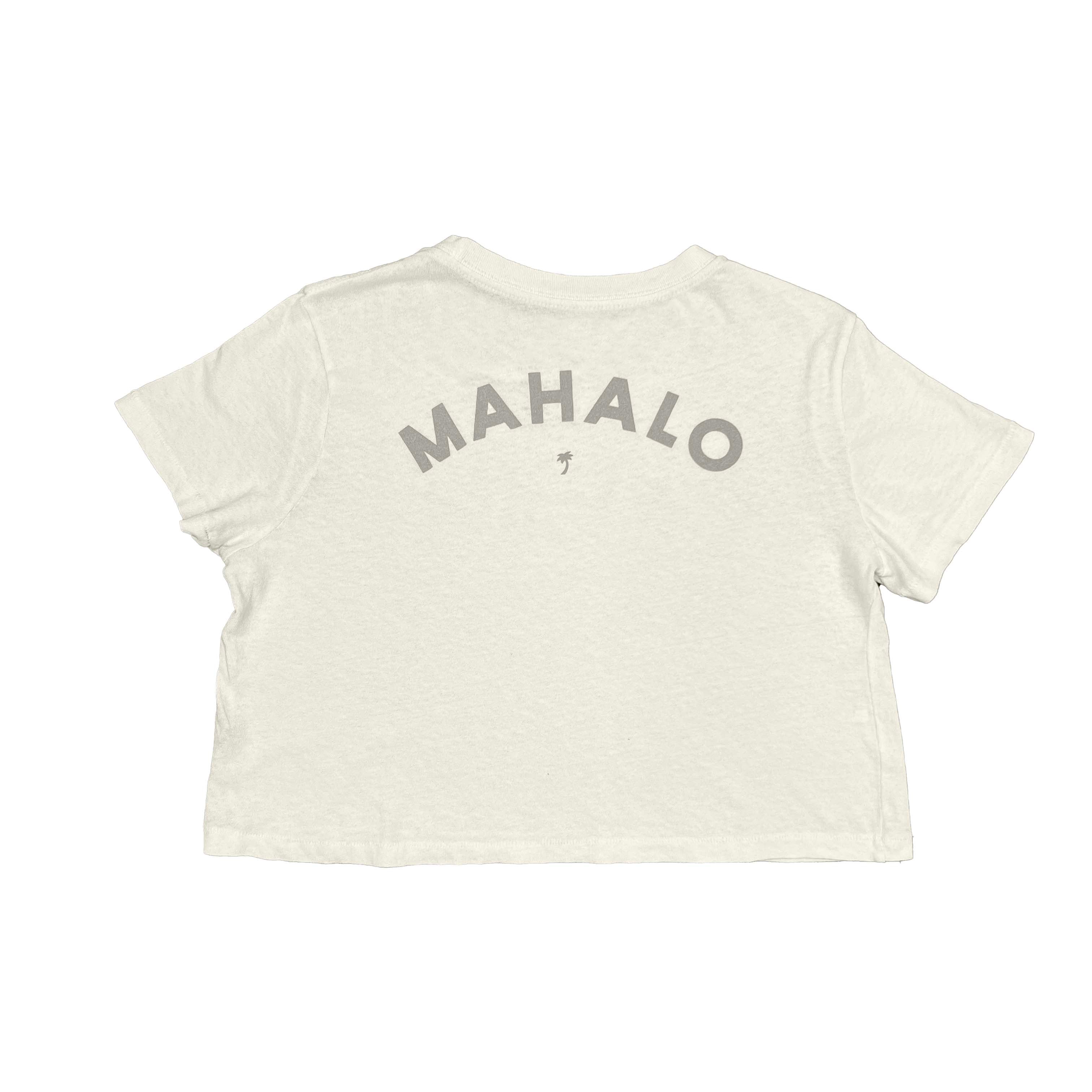 ALOHA MAHALO CROP TEE
