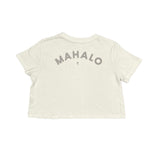 ALOHA MAHALO CROP TEE