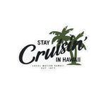 STAY CRUISIN' DECAL