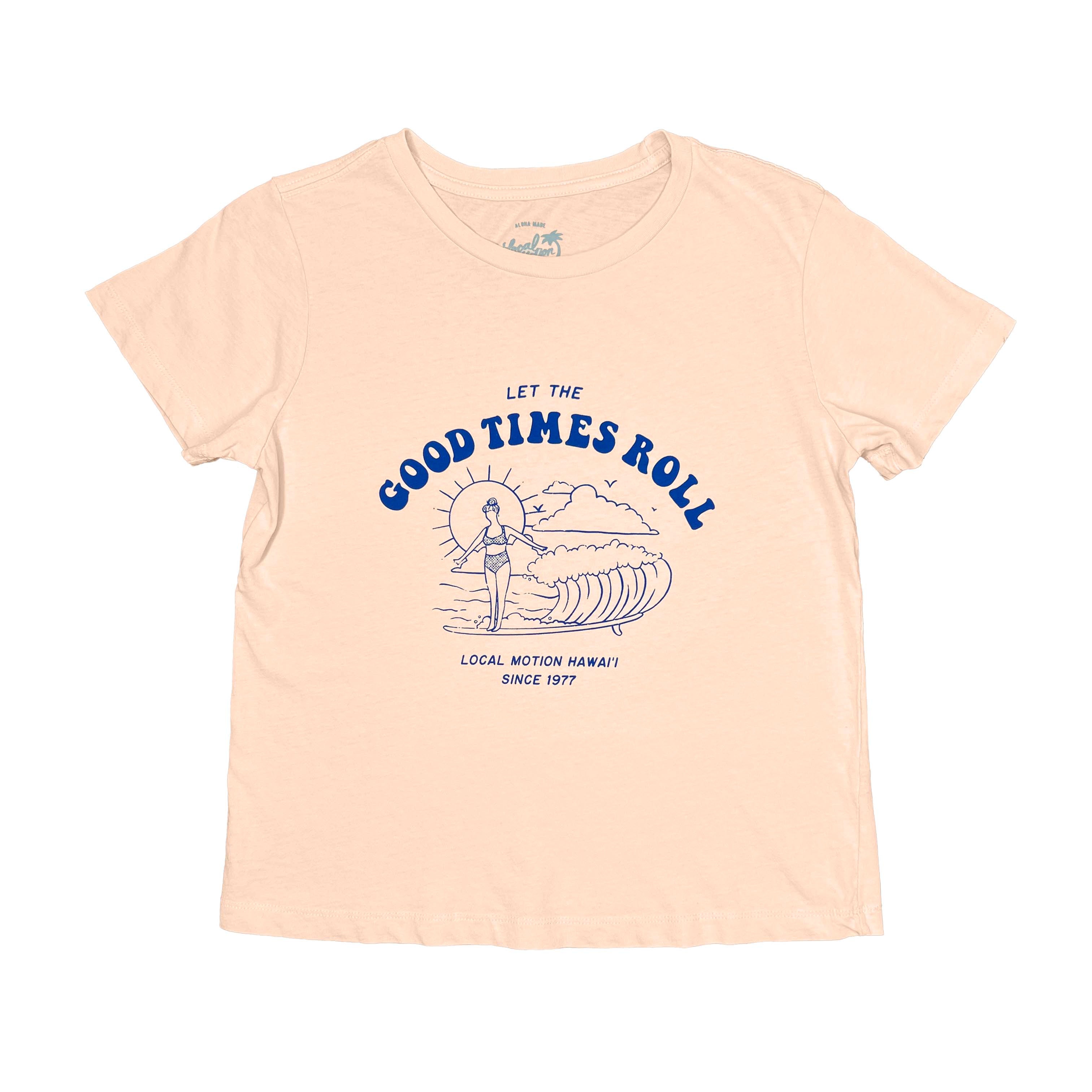 GOOD TIMES ROLL TEE
