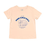 GOOD TIMES ROLL TEE