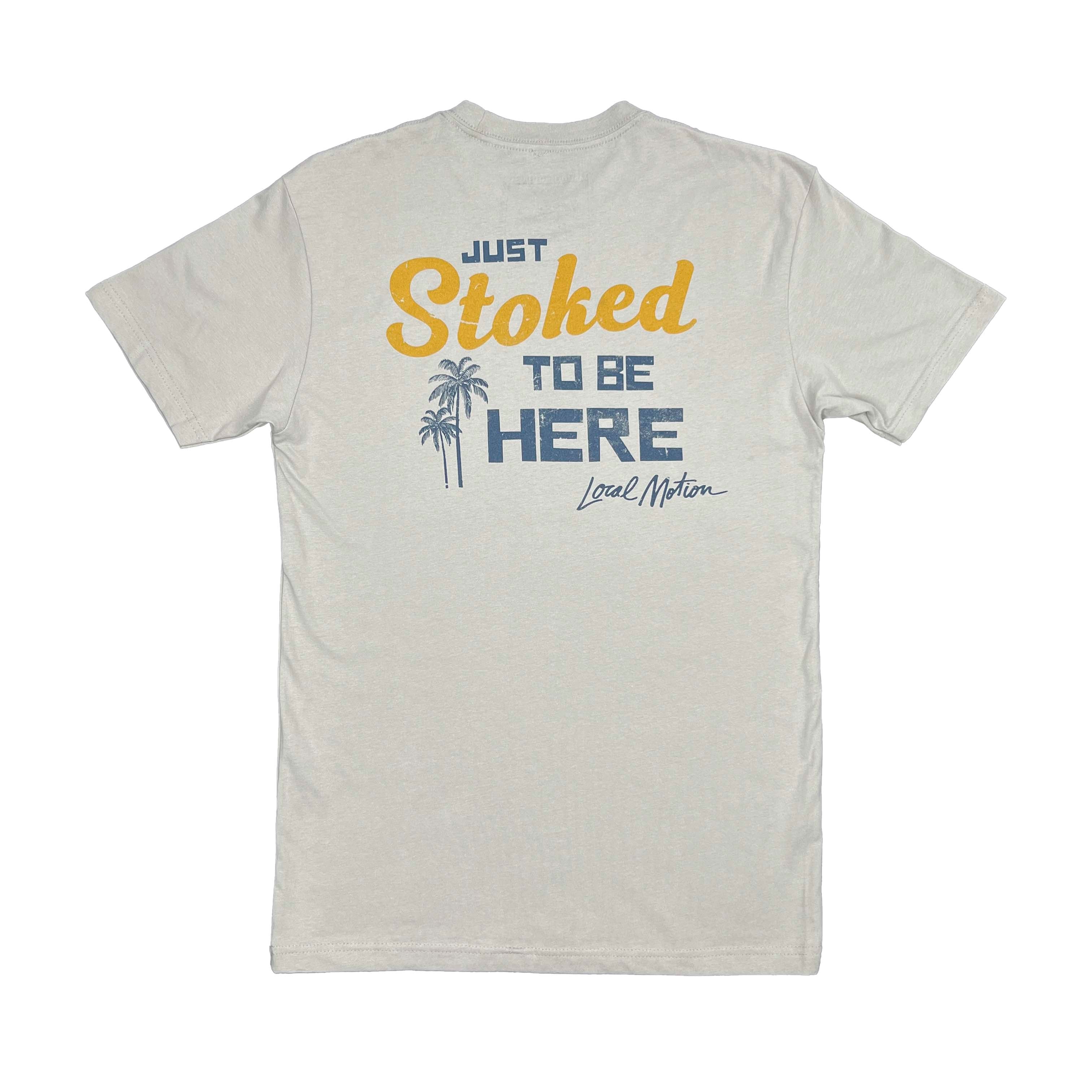 JUST STOKED TEE
